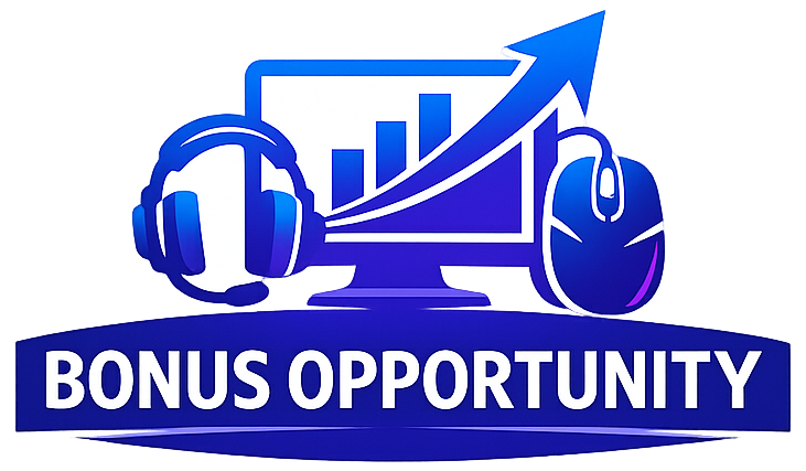 BONUS OPPORTUNITY